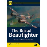 The Bristol Beaufighter - A Complete Guide (order for early April)