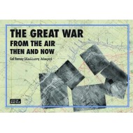 GREAT WAR FROM THE AIR THEN AND NOW