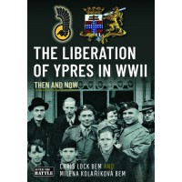 The Liberation of Ypres in WWII